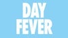 Day Fever - Bournemouth