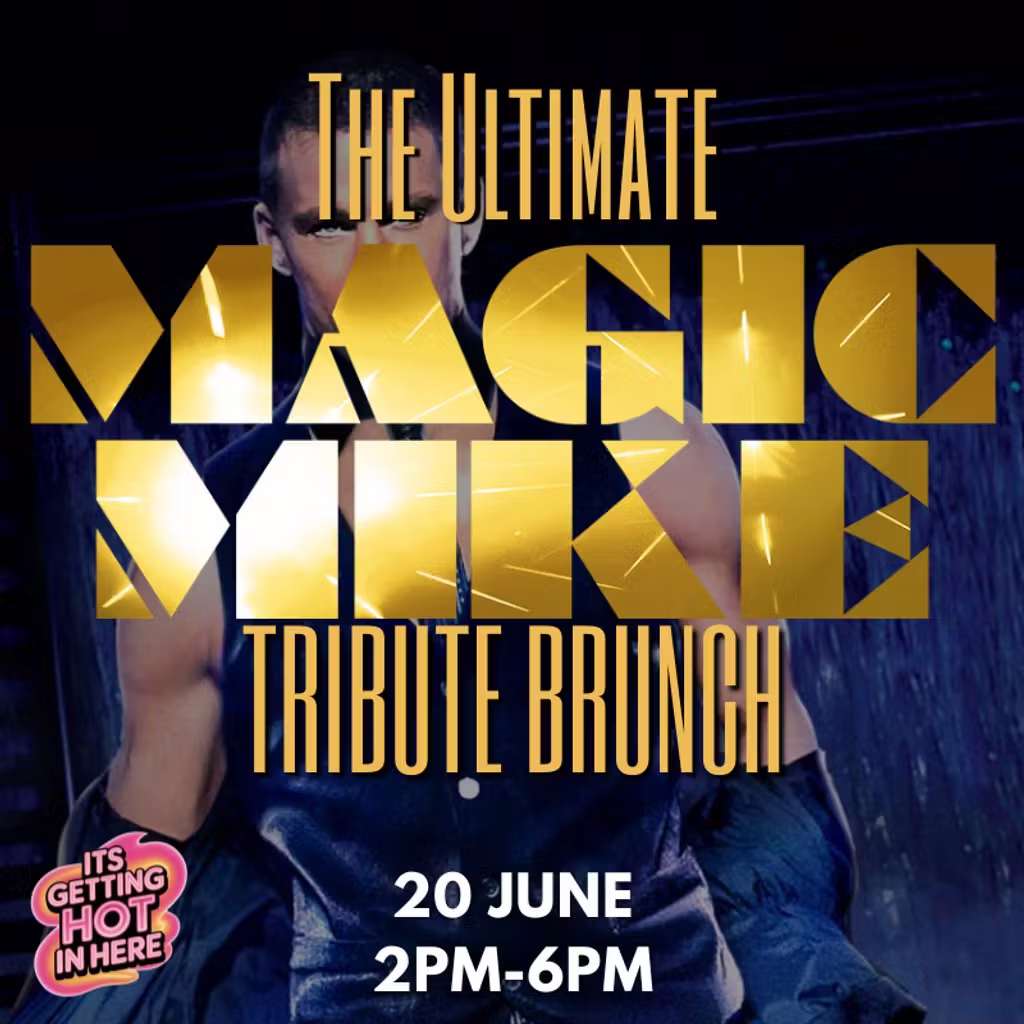 The Ultimate MAGIC MIKE Tribute Brunch