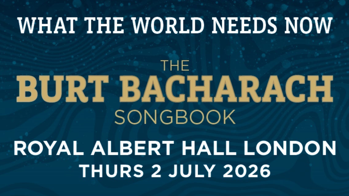 What the World Needs Now: the Burt Bacharach Songbook