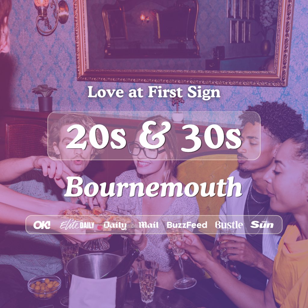 20s & 30s Singles Night At S&l Bournemouth| Love At First Sign