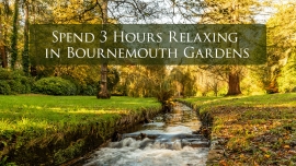 Spend 3 Hours Relaxing in Bournemouth Gardens