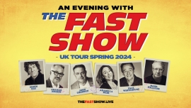 An Evening with The Fast Show in Bournemouth