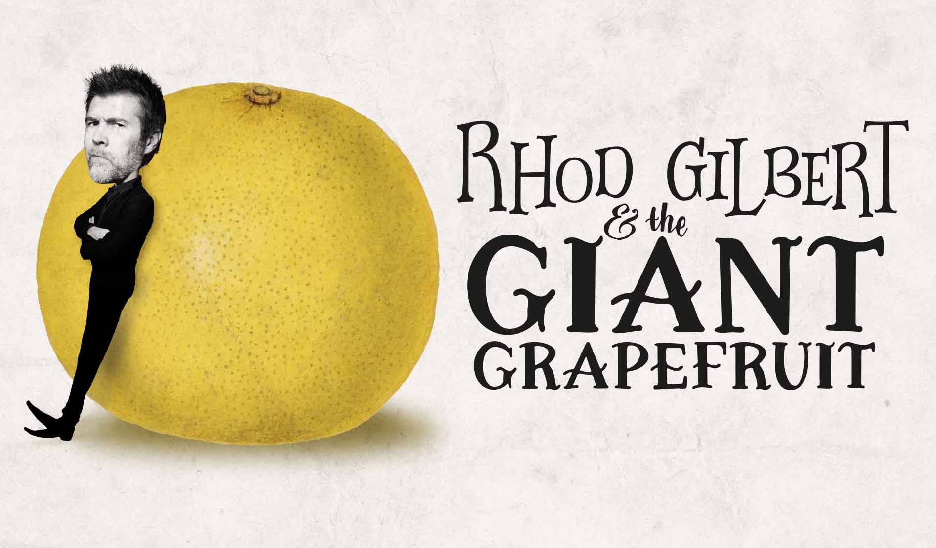 Rhod Gilbert & The Giant Grapefruit (Bournemouth)